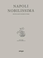 Napoli nobilissima. Rivista di arti, filologia e storia. Sesta serie (2014). Vol. 5\3: Maggio-Dicembre.
