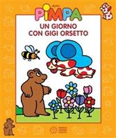   Pimpa. Un giorno con Gigi Orsetto. Ediz. illustrata