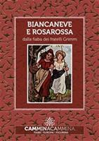   Biancaneve e Rosarossa
