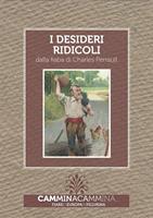   I desideri ridicoli