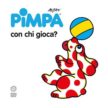 Pimpa con chi gioca? Ediz. illustrata - Altan - Libro Franco Cosimo Panini 2022, Gli imparalibri | Libraccio.it