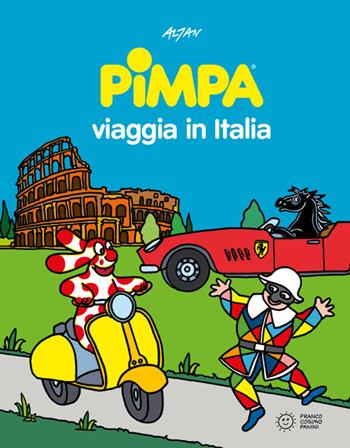 Pimpa viaggia in Italia. Ediz. illustrata - Altan - Libro Franco Cosimo Panini 2023, Illustrati | Libraccio.it