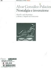 Nostalgia e invenzione. Arredi e arti decorative a Roma e a Napoli nel Settecento