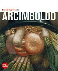 Arcimboldo. Ediz. illustrata  - Libro Skira 2011, Mini artbooks | Libraccio.it