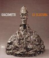 Giacometti. La scultura