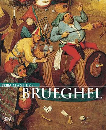 Bruegel. Ediz. illustrata  - Libro Skira 2015, Skira Masters | Libraccio.it