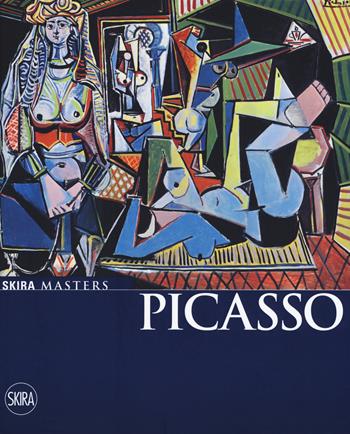 Picasso. Ediz. a colori - Maurizia Tazartes, Francesca Toso - Libro Skira 2017, Skira Masters | Libraccio.it