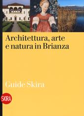Architettura, arte e natura in Brianza