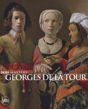 Georges de La Tour. Ediz. a colori  - Libro Skira 2020, Skira Masters | Libraccio.it