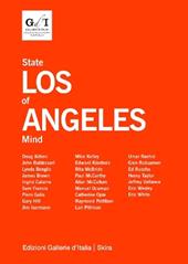 Los Angeles (state of mind). Ediz. italiana e inglese