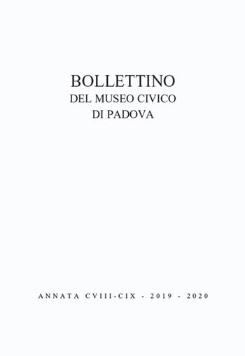 Bollettino musei civici Padova. Vol. 108-109  - Libro Skira 2022, Varia | Libraccio.it