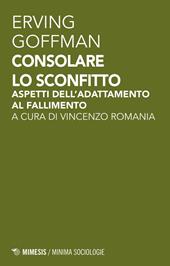 Consolare lo sconfitto. Aspetti dell'adattamento al fallimento