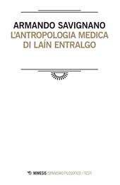 L' antropologia medica di Laín Entralgo