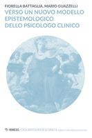   Verso un nuovo modello epistemologico dello psicologo clinico