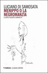 Menippo o la negromanzia. Testo greco a fronte