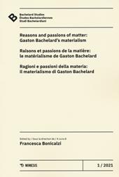 Bachelard Studies-Études Bachelardiennes-Studi Bachelardiani (2021). Vol. 1