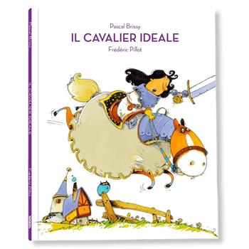 Il cavalier Ideale. Ediz. a colori - Pascal Brissy, Frédéric Pillot - Libro Logos 2024, La biblioteca della Ciopi | Libraccio.it