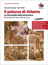 Il palazzo di Atlante. Con ebook. Con espansione online. Vol. 2A: Dal barocco alla civiltà dei lumi