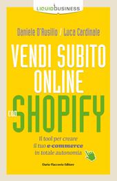 Vendi subito online con Shopify. Il tool per creare il tuo e-commerce in totale autonomia