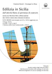 Edilizia in Sicilia. Manuale pratico per la uniformazione e la corretta applicazione della normativa di recepimento del DPR 380/2001