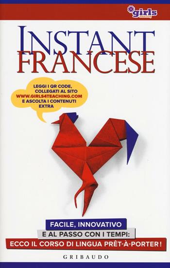 Instant francese  - Libro Gribaudo 2016, Straordinariamente | Libraccio.it