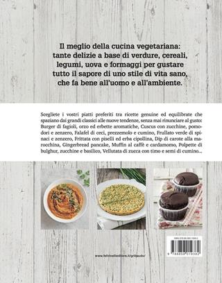 Tutto il sapore di erbe e spezie. Sane e gustose ricette in sintonia con la natura  - Libro Gribaudo 2020, Sapori e fantasia | Libraccio.it