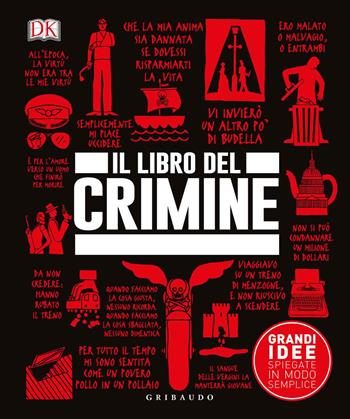 Il libro del crimine. Grandi idee spiegate in modo semplice  - Libro Gribaudo 2018, Straordinariamente | Libraccio.it