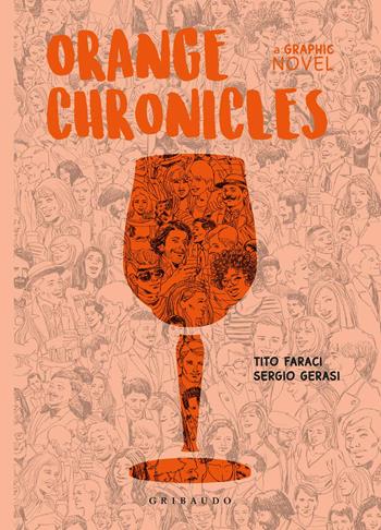 Orange Chronicles - Tito Faraci, Sergio Gerasi - Libro Gribaudo 2019 | Libraccio.it