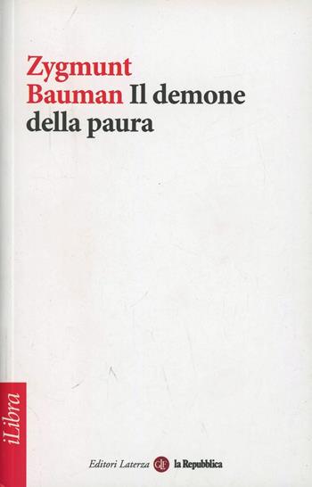 Il demone della paura - Zygmunt Bauman - Libro Laterza 2014, iLibra | Libraccio.it