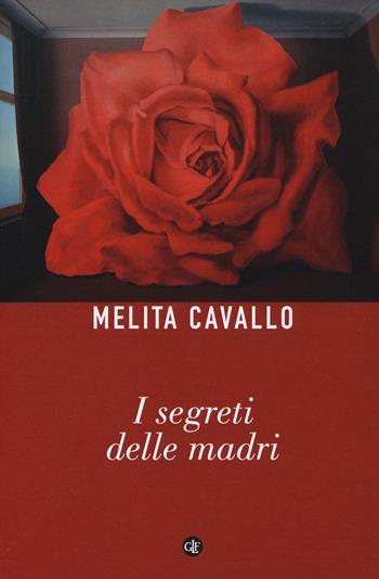 I segreti delle madri - Melita Cavallo - Libro Laterza 2017, I Robinson. Letture | Libraccio.it