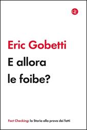 E allora le foibe?