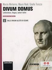Divum domus. Con espansione online. Vol. 1: Dalle origini all'età di Cesare.