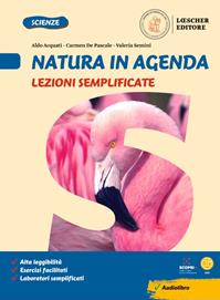 Natura in Agenda. Corso di scienze. Lezioni semplificate. - Aldo Acquati, Carmen De Pascale, Valeria Semini - Libro Loescher 2021 | Libraccio.it