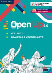 Open up 2.0. Level 2. Student's pack (grammar & vocabulary 2). Con e-book. Con espansione online