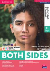 Both sides. Level 2 B1-B1+. Student's book and Workbook. Con e-book. Con espansione online