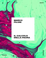   Il calcolo della paura
