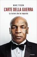   L'arte della guerra. Le lezioni che ho imparato