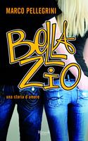   Bella zio. Una storia d'amore