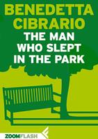   The Man Who Slept in the Park