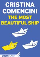   The Most Beautiful Ship