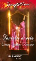   Fantasie di seta