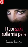 I tuoi occhi sulla mia pelle. I 5 sensi. Vol. 3