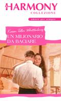   Un milionario da baciare