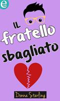   Il fratello sbagliato