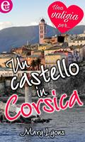 Un castello in Corsica. Una valigia per...