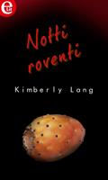   Notti roventi