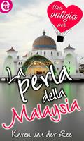 La perla della Malaysia. Una valigia per...