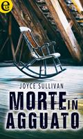   Morte in agguato