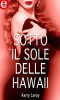 Sotto il sole delle Hawaii