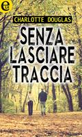   Senza lasciare traccia
